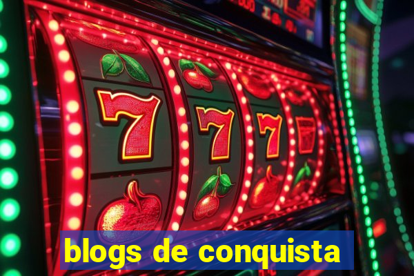 blogs de conquista